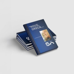 Livre des 50 Ans Nous ORECA...